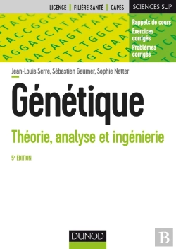 Bertrand.pt - Génétique ; Théorie, Analyse Et Ingénierie (5e Édition)