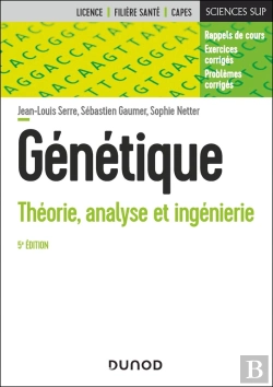 Bertrand.pt - Génétique : Théorie, Analyse Et Ingénierie (5e Édition)