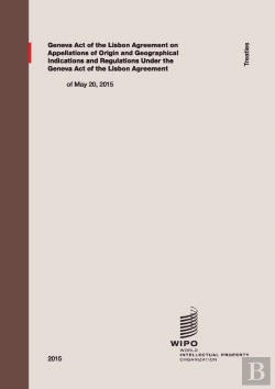 Bertrand.pt - Geneva Act Of The Lisbon Agreement On Appellations Of Origin And Geographical Indications