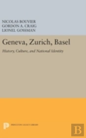 Geneva, Zurich, Basel