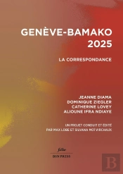 Genève-Bamako 2025. La Correspondance