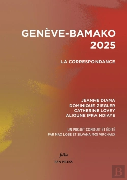 Bertrand.pt - Genève-Bamako 2025. La Correspondance