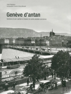 Bertrand.pt - Genève D'Antan, À Travers La Carte Postale Ancienne
