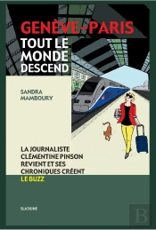 Genève-Paris ; Tout Le Monde Descend