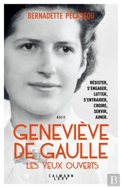 Bertrand.pt - Geneviève De Gaulle, Les Yeux Ouverts