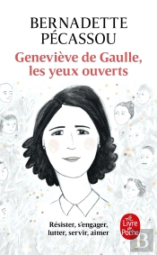 Geneviève De Gaulle, Les Yeux Ouverts
