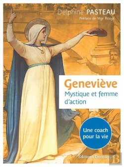 Bertrand.pt - Geneviève, Mystique Et Femme D'Action ; Un Coach Pour La Vie