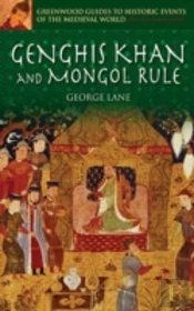 Genghis Khan And Mongol Rule
