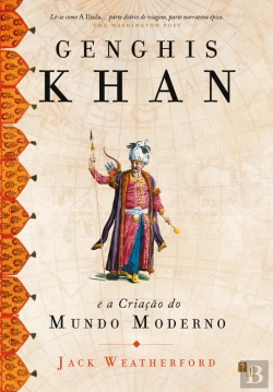 Bertrand.pt - Genghis Khan e a Criação do Mundo Moderno