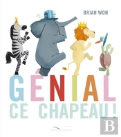 Génial Ce Chapeau !