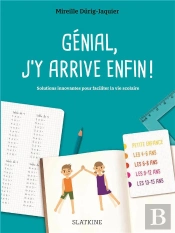 Génial, J'Y Arrive Enfin ! Solutions Innovantes Pour Faciliter La Vie Scolaire