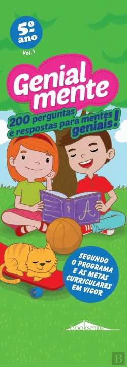 Bertrand.pt - Genialmente 5.º Ano Vol. 1: 200 Perguntas e Respostas para Mentes Geniais
