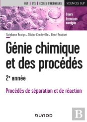 Génie Chimique Et Des Procédés ; 2e Année ; Procédés De Séparation Et De Réaction