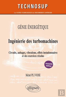 Bertrand.pt - Génie Énergétique - Ingénierie Des Turbomachines - Niveau C - 2e Édition