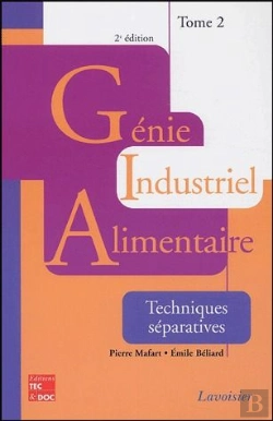 Bertrand.pt - Genie Industriel Alimentaire T.2 ; Techniques Separatives
