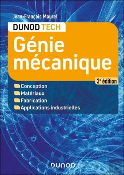 Bertrand.pt - Génie Mécanique : Conception, Matériaux, Fabrication, Applications Industrielles (3e Édition)