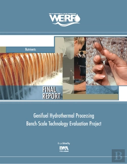 Bertrand.pt - Genifuel Hydrothermal Processing Bench-Scale Technology Evaluation Report