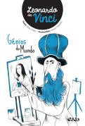 Génios do Mundo - Leonardo da Vinci 