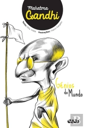 Génios do Mundo - Mahatma Gandhi
