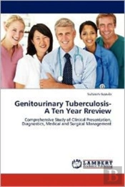 Genitourinary Tuberculosis- A Ten Year R