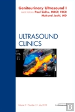 Bertrand.pt - Genitourinary Ultrasound, An Issue Of Ultrasound Clinics Part 1