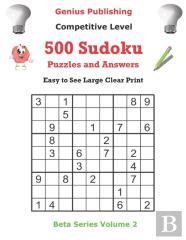 Genius Publishing 500 Competitive Sudoku Puzzles And Answers  Volume 2