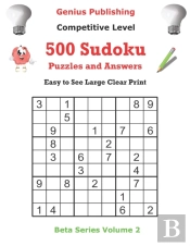 Genius Publishing 500 Competitive Sudoku Puzzles And Answers  Volume 2