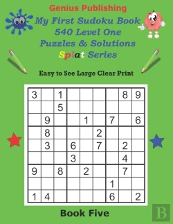 Bertrand.pt - Genius Publishing - My First Sudoku Puzzles 540 Level One Puzzles & Solutions Splat Series Book Five