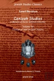 Genizah Studies In Memory Of Doctor Solomon Schechter: Liturgical And Secular Poerty (Volume 3)