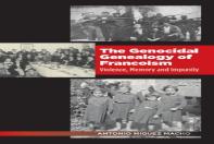 Genocidal Genealogy Of Francoism