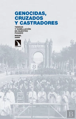 Bertrand.pt - Genocidas, Cruzados Y Castradores