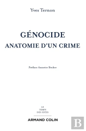 Génocide ; Anatomie D'Un Crime