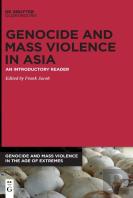 Genocide And Mass Violence In Asia