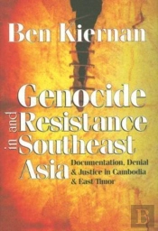 Genocide And Resistance In Southeast Asia