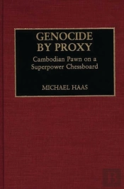 Genocide By Proxy