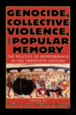 Bertrand.pt - Genocide, Collective Violence, And Popular Memory