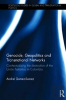 Genocide, Geopolitics And Transnational Networks