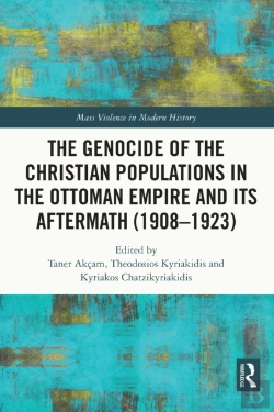 Bertrand.pt - Genocide Of The Christian Populations In The Ottoman Empire And Its Aftermath (1908-1923)