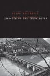 Genocide On The Drina River