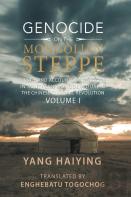 Genocide On The Mongolian Steppe