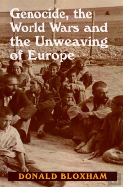 Bertrand.pt - Genocide, The World Wars And The Unweaving Of Europe