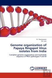 Genome Organization Of Papaya Ringspot Virus Isolates From India