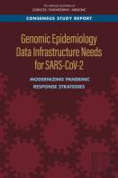 Genomic Epidemiology Data Infrastructure Needs For Sars-Cov-2