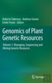 Genomics Of Plant Genetic Resources