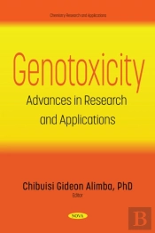 Genotoxicity: Advances In Research And Applications