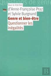 Genre Et Bien-Être ; Questionner Les Inégalités