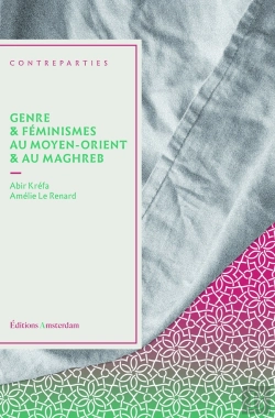 Bertrand.pt - Genre Et Féminismes Au Moyen-Orient Et Au Maghreb