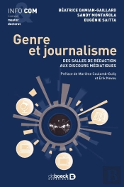 Genre Et Journalisme : Des Salles De Rédaction Aux Discours Médiatiques