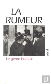 Genre Humain, N  05. Le Rumeur (La)