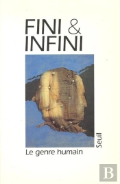Genre Humain, N  24-25. Fini, Infini (Le)